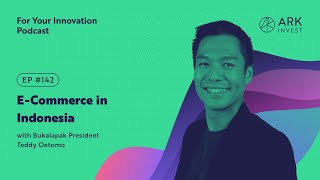 E-Commerce in Indonesia with Bukalapak President Teddy Oetomo