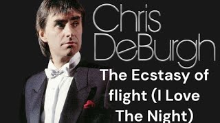 CHRIS De BURGH  :  THE ECSTASY OF FLIGHT  (PROMO VIDEO) 1984