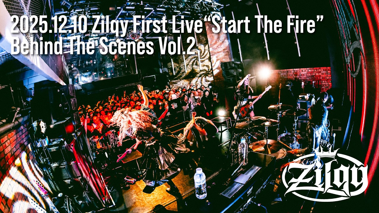 【Zilqy】1st LIVE “Start The Fire” Behind The Scenes Vol.2