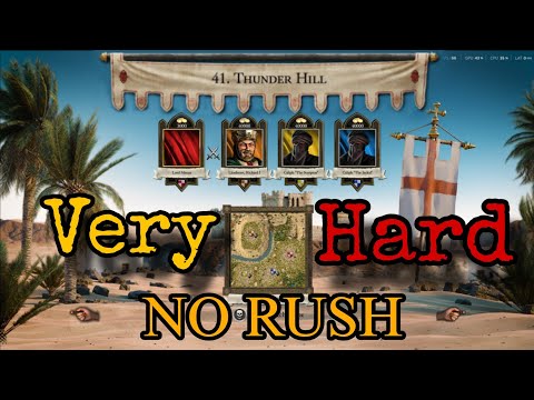 Thunder Hill — Mission 41 | No Rush — Stronghold Crusader Definitive Edition