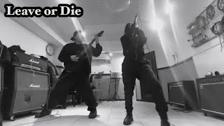 DRAGDOWN  - Leave or Die  【Studio】