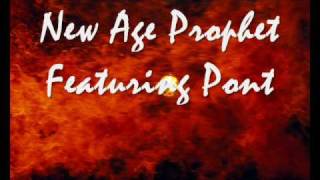 New Age Prophet Featuring Pont (H.U.S.T.L.E Remix)