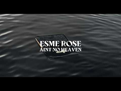 Ain't No Heaven For a Girl Like Me – Esme Rose (Official Visualizer)