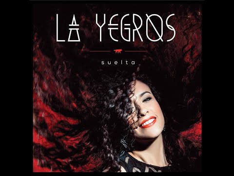 La Yegros - Suelta (Full Album) 2019