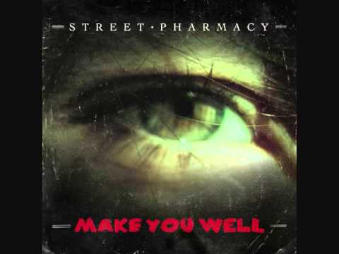 Street Pharmacy - Make You Well (Single)
