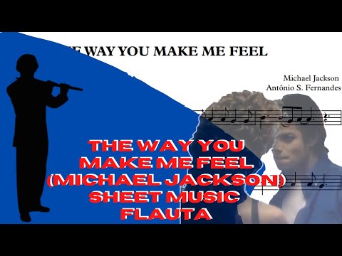 The Way You Make me Feel  - (Michael Jackson) Sheet Music Flauta