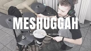 Meshuggah - Into Decay - [DRUM COVER]