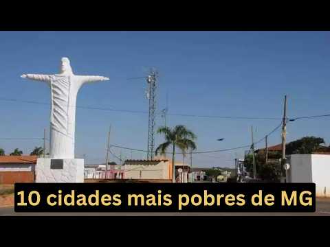 😥 As cidades mais POBRES de Minas