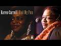 Karen Carroll – Goin Down Slow  / Live  1995
