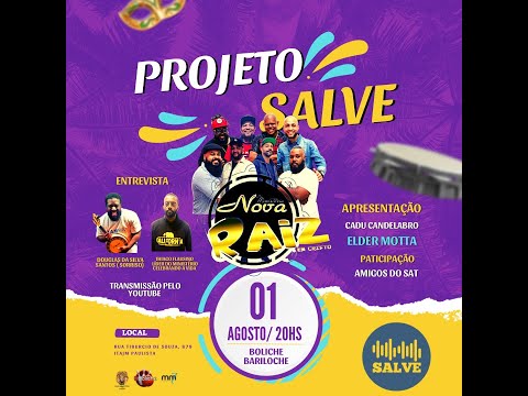 Grupo Nova Raiz em Cristo - Projeto Salve 01/08/23