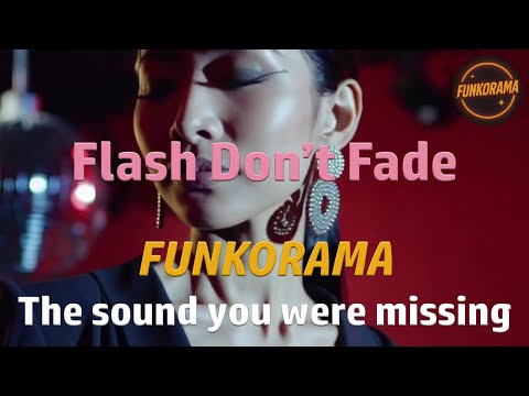 FUNKORAMA – Flash Don’t Fade 🎵 #funk  #soul  #disco  #80smusic