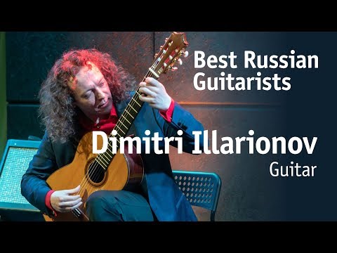 Dimitri Illarionov | Дмитрий Илларионов [Best Russian Guitarists] 12+