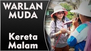 preview picture of video 'Kereta Malam - Singa Dangdut Warlan Muda'