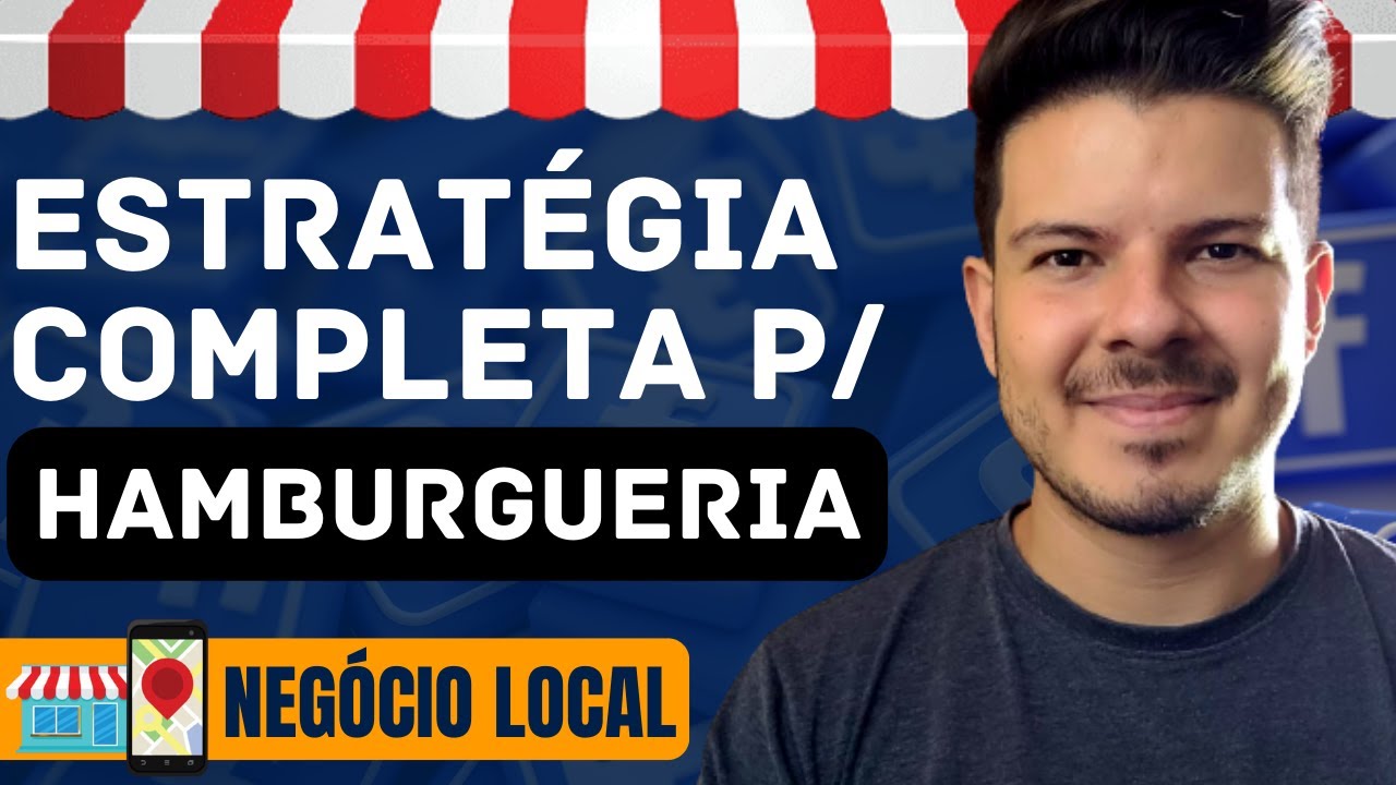 Estratégia Completa na Prática para Hamburgueria | Tráfego para Negócio Local - Facebook ads