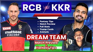 RCB VS KKR Dream11, KKR vs RCB Dream11, BLR vs KOL Dream11, KOL vs BLR Dream11:Fantasy Tips