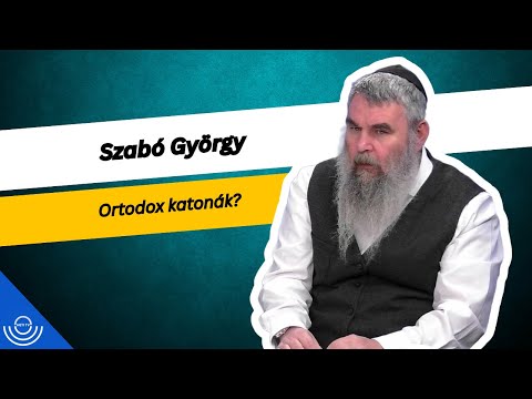 Pirkadat: Szabó György – Ortodox katonák?
