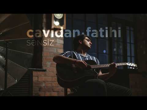 Cavidan Fatihi — Sənsiz (Rəsmi Audio)