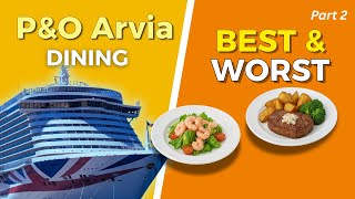 P&O Arvia Cruise Dining – Best & Worst Food Onboard!