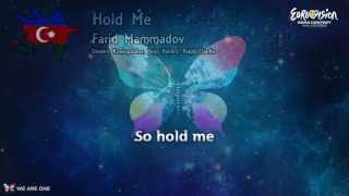 Farid Mammadov-Hold Me (Azerbaijan) Eurovision Song Contest-2013 (lyrics)