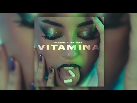 Dj Emir & SiiNA (feat Milki) - Vitamina (original mix)