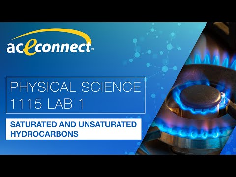Physical Science 1115 Lab 1 || Saturated and Unsaturated Hydrocarbons