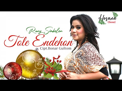 Rany Simbolon - Tole Endehon - Lagu Natal Batak