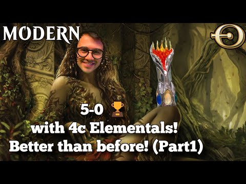 5-0 🏆 with 4c Elementals! Better than before! (Part1) | Modern | MTGO