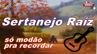 Sertanejo Raz - S Modo Pra Recordar A Msica Caipira