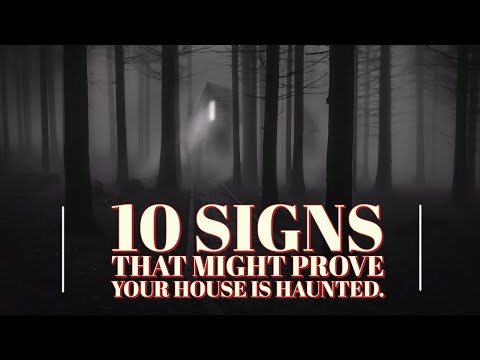 10 Signs That Prove Your House is Haunted. #Screamingforhorror