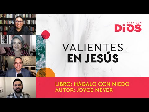 VayaConDios Ep.407 - Valientes en Jesús.
