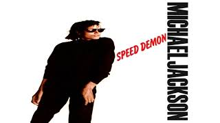 Michael Jackson - Speed Demon (Promo Edit) [2018 Remastered]