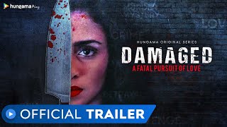 Damaged | Official Trailer | Rated 18+ | Crime Drama | Amruta Khanvilkar | MX Player | Hungama Play
