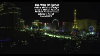 The Web Of Spider - Hot Rod Daddy 4K Version