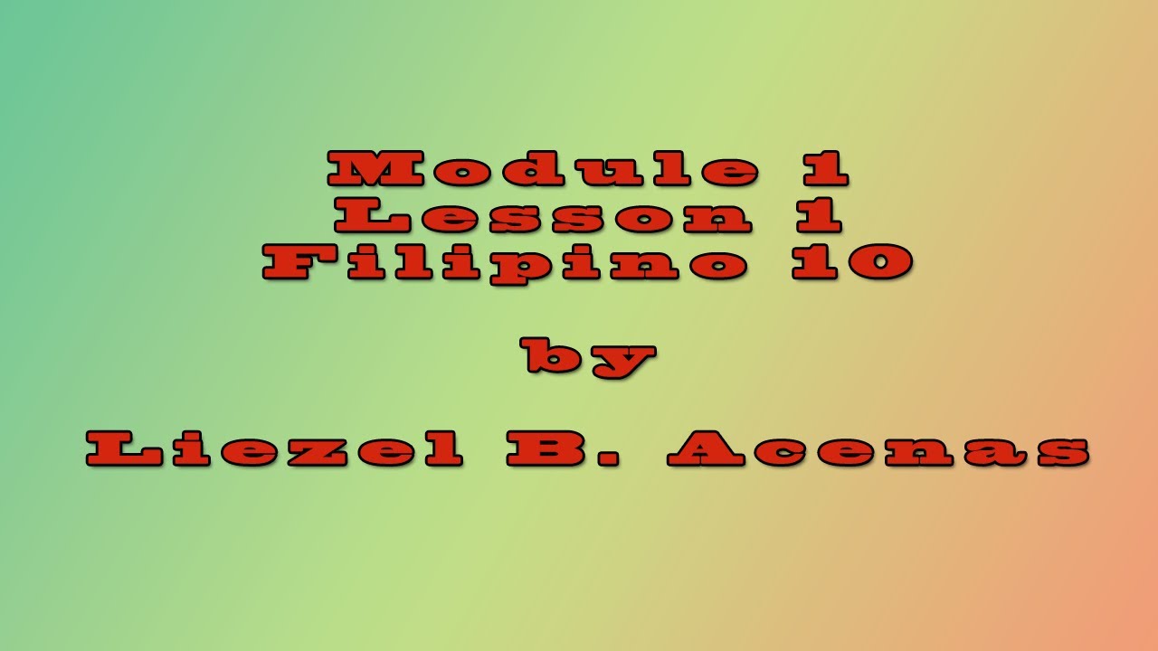 Online Class Module 1 lesson 1 Filipino 10 MITOLOHIYA by Liezel B. Acenas (BNHS)