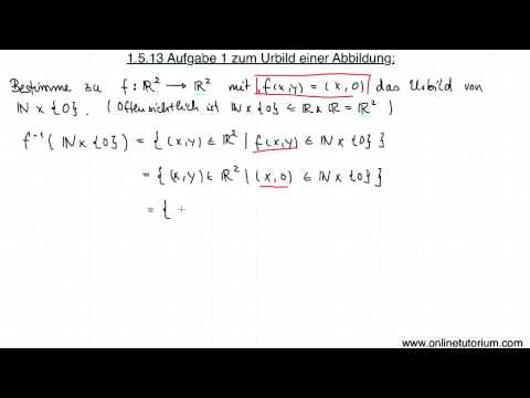 Aufgabe 1 zum Urbild einer Abbildung - Mathematik Video Vorlesung