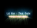 Liz Kay - True Faith ( Dj Ivan Fillini & Dj Selecta ...