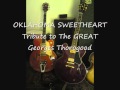 Oklahoma Sweetheart Tribute to The GREAT Georges Thorogood