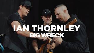 Why THESE Guitars Go On Tour With Ian Thornley from Big Wreck!