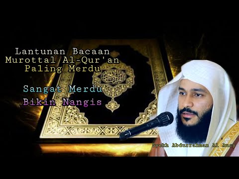 Murottal Alquran Sangat Merdu Bikin Nangis | By Abdurrahman Al Ausy