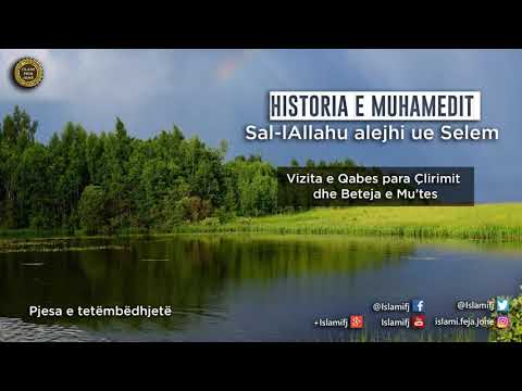 Historia e Muhamedit Sal-lAllahu alejhi ue sel-lem 18 - Shaban Tolaj