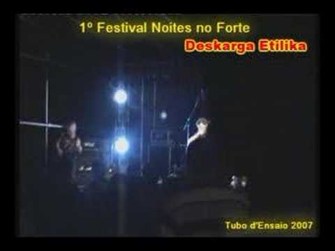 Deskarga EtiliKa - 1º Festival Noites no Forte