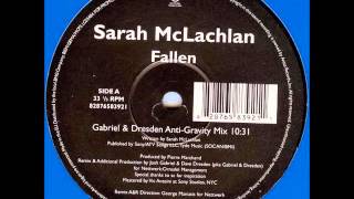 Sarah McLachlan ‎- Fallen (Gabriel &amp; Dresden Anti-Gravity Mix) [2003]