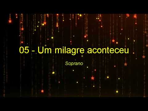 S   05 Um milagre aconteceu