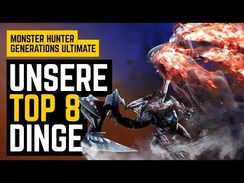 Top 8 Dinge an Monster Hunter Generations Ultimate
