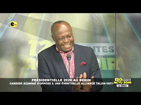 🛑Présidentielle 2026 au Bénin : Candide Azannaï s'oppose à une éventuelle alliance Talon-Yayi
