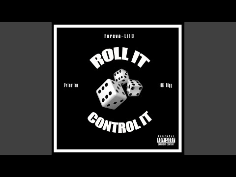 Roll It Control It (feat. Primetime & OG Digg)