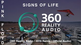 Pink Floyd - Signs Of Life (360 Reality Audio / 2019 Remix / Official Audio)