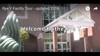 Rye Y Facilty Tour - updated 2016