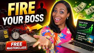 FREE Masterclass: How to FIRE Your Boss the Financially Independent Way - Quit Safely!