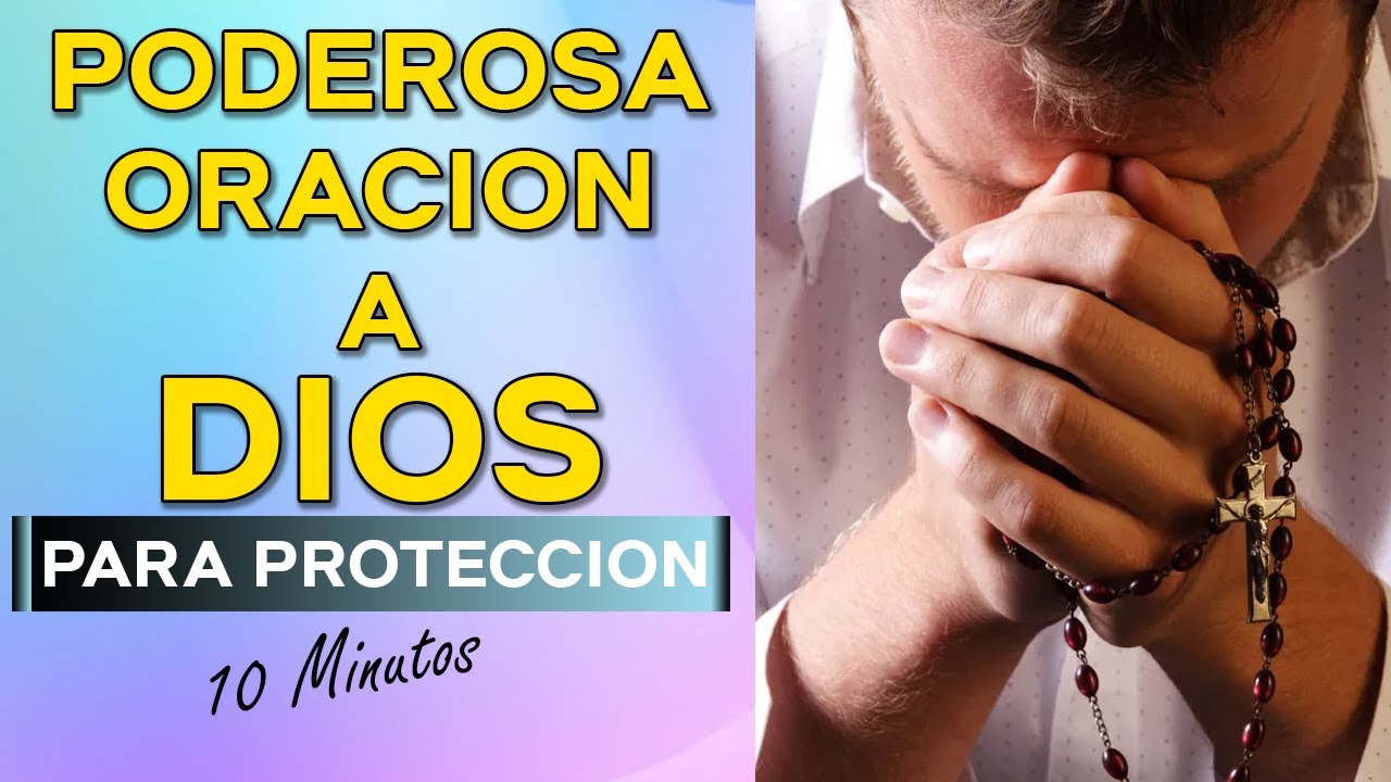 💛PODEROSA Oracion de PROTECCION  a DIOS- 10 Minuetos de palabras DE AMOR  a Dios💛